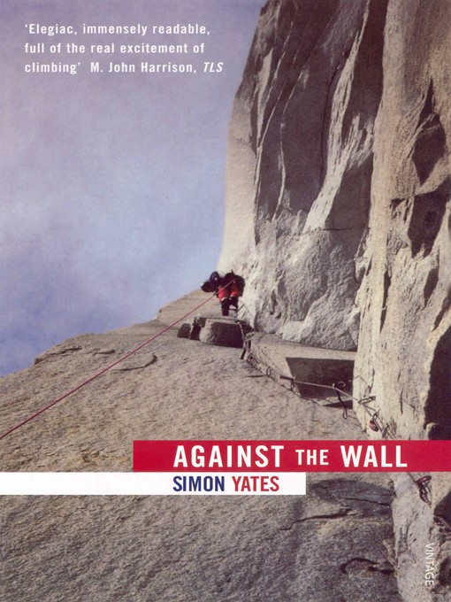 Title details for Against the Wall by Simon Yates - Available